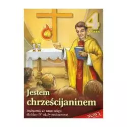 RELIGIA 4 JESTEM CHRZEŚCIJANINEM PODRĘCZNIK Stanisław Łabendowicz - Wydawnictwo Diecezjalne i Drukarnia w Sandomierzu