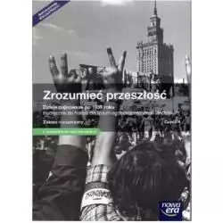 HISTORIA ZROZUMIEĆ PRZESZŁOŚĆ PODRĘCZNIK 4 SZKOŁA PONADGIMNAZJALNA ZAKRES ROZSZERZONY Jarosław Kłaczkow - Nowa Era