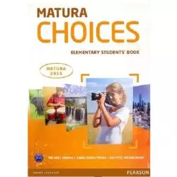 MATURA CHOICES ELEMENTARY STUDENTS BOOK A1-A2 MATURA 2015 Michael Harris - Pearson
