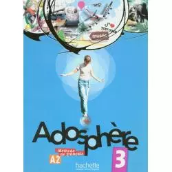 ADOSPHERE 3 PODRĘCZNIK Z PŁYTĄ CD Fabienne Gallon - Hachette Livre