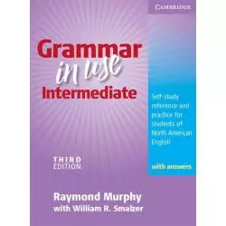 GRAMMAR IN USE INTERMEDIATE STUDENTS BOOK WITH ANSWERS Raymond Murphy - Cambridge University Press