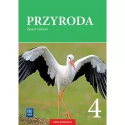 PRZYRODA ZESZYT ĆWICZEŃ DLA KLASY 4 SZKOŁY PODSTAWOWEJ - WSiP