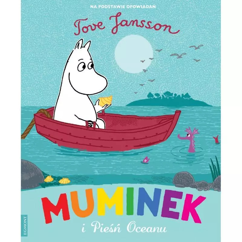 MUMINEK I PIEŚŃ OCEANU Tove Jansson - Egmont