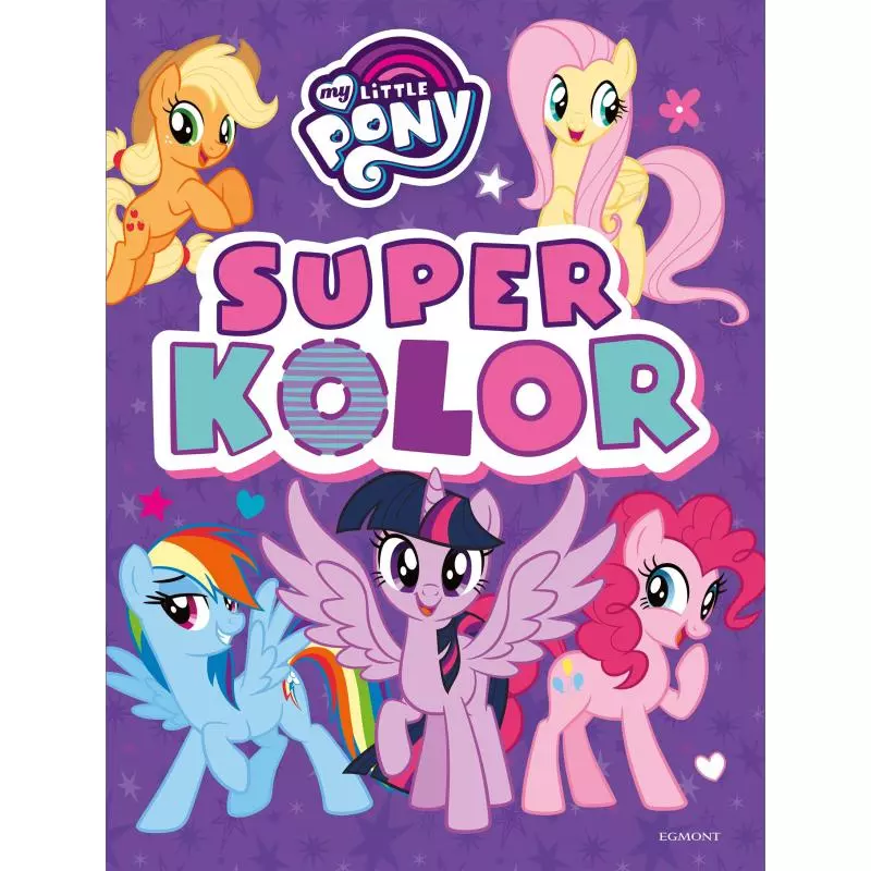 MY LITTLE PONY SUPERKOLOR - Egmont