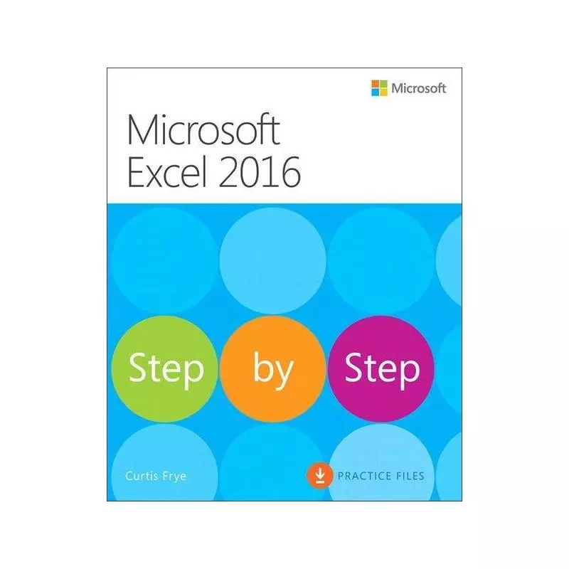 MICROSOFT EXCEL 2016 KROK PO KROKU Curtis Frye - APN Promise