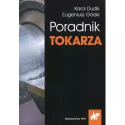 PORADNIK TOKARZA Karol Dudik - Wydawnictwo Naukowe PWN