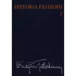 HISTORIA FILOZOFII 2 Władysław Tatarkiewicz - PWN
