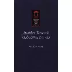 KRÓLOWA OPINIA WYBÓR PISM Stanisław Tarnowski - Ośrodek Myśli Politycznej