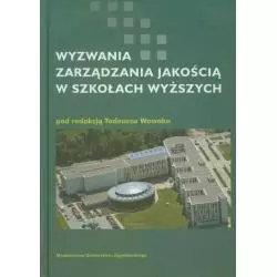 WYZWANIA ZARZĄDZANIA JAKOŚCIĄ W SZKOŁACH WYŻSZYCH Tadeusz Wawak - Wydawnictwo Uniwersytetu Jagiellońskiego
