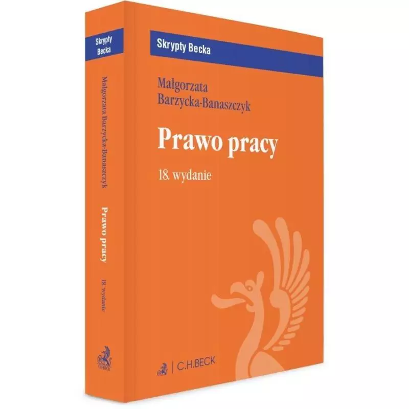 PRAWO PRACY Małgorzata Barzycka Banaszczyk - C.H. Beck