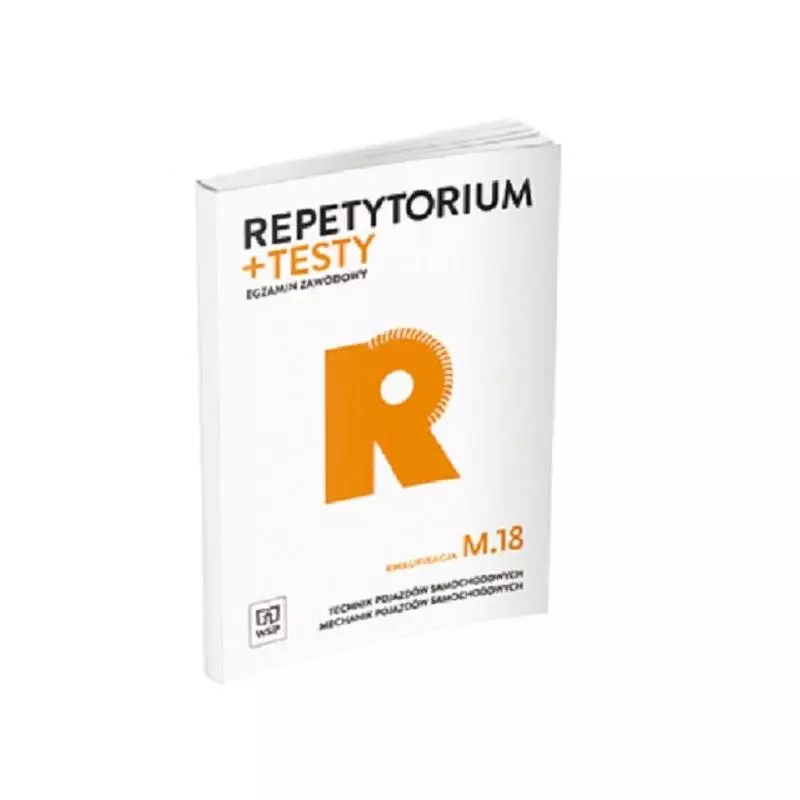 REPETYTORIUM + TESTY EGZAMIN ZAWODOWY TECHNIK I MECHANIK POJAZDÓW SAMOCHODOWYCH - WSiP
