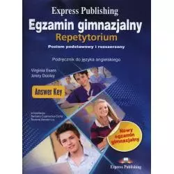 EGZAMIN GIMNAZJALNY REPETYTORIUM POZIOM PODSTAWOWY I ROZSZERZONY - Express Publishing