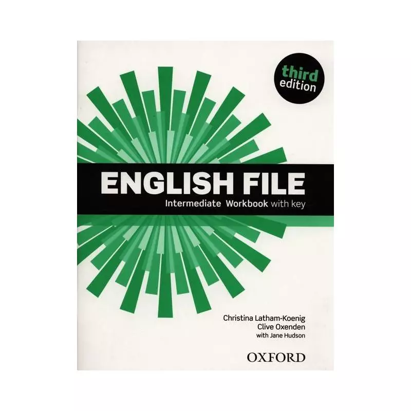 ENGLISH FILE INTERMEDIATE WORKBOOK WITH KEY Christina Latham-Koenig - Oxford