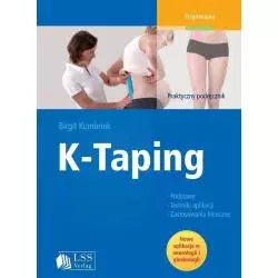 K-TAPING PRAKTYCZNY PODRĘCZNIK SKUTECZNEGO DZIAŁANIA Birgit Kumbrink - LSS Verlag