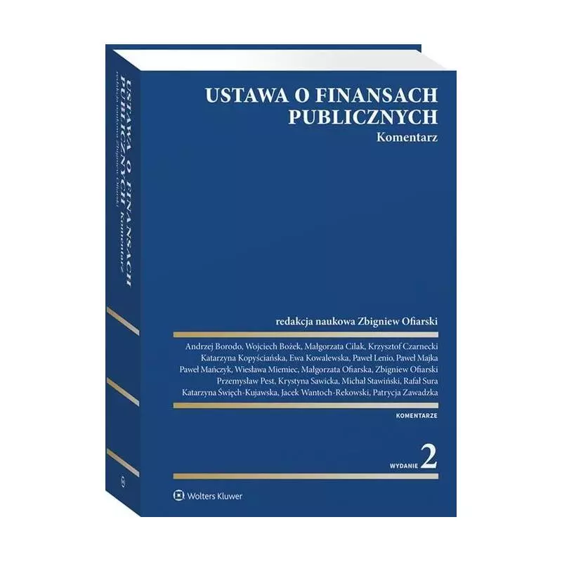 USTAWA O FINANSACH PUBLICZNYCH KOMENTARZ Zbigniew Ofiarski - Wolters Kluwer