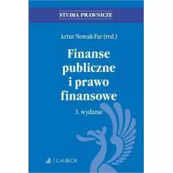 FINANSE PUBLICZNE I PRAWO FINANSOWE Artur Nowak-Far - C.H. Beck