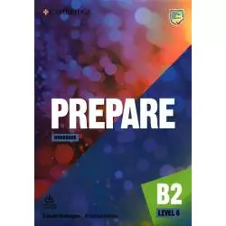 PREPARE LEVEL 6 B2 WORKBOOK WITH AUDIO DOWNLOAD David McKeegan - Cambridge University Press