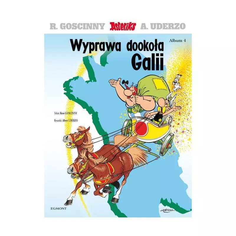 ASTERIKS WYPRAWA DOOKOŁA GALII 4 Albert Uderzo, Rene Goscinny - Egmont