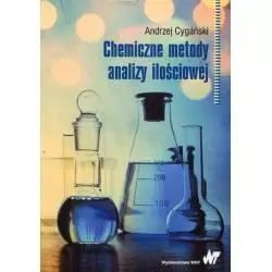 CHEMICZNE METODY ANALIZY ILOŚCIOWEJ Andrzej Cygański - WNT