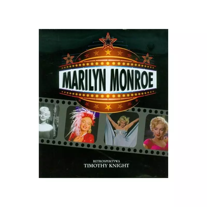 MARILYN MONROE RETROSPEKTYWA ALBUM Timothy Knight - Olesiejuk