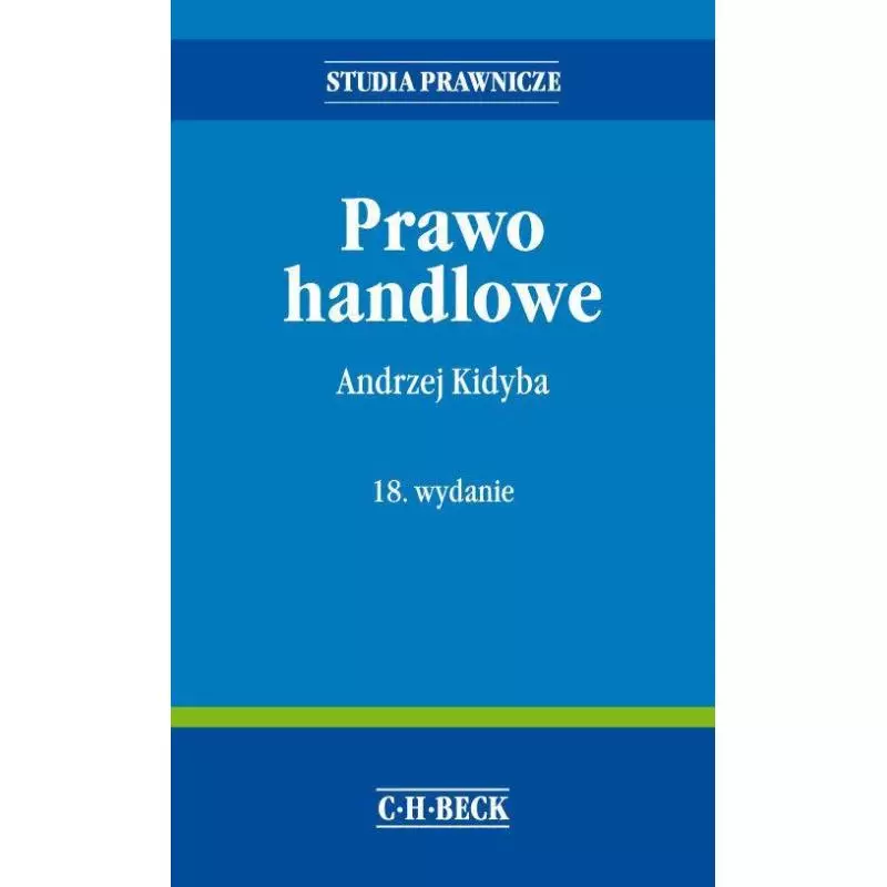 PRAWO HANDLOWE Andrzej Kidyba - C.H. Beck