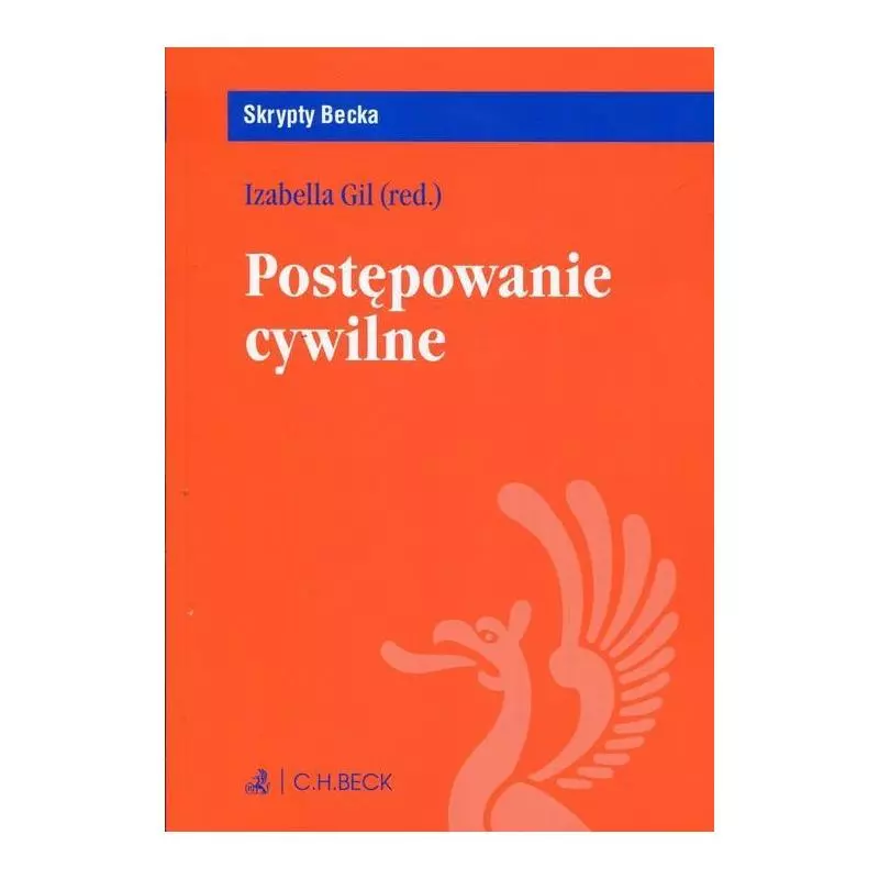 POSTEPOWANIE CYWILNE Izabella Gil - C.H. Beck POSTEPOWANIE CYWILNE Izabella Gil - C.H. Beck