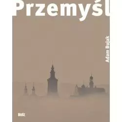 PRZEMYŚL ALBUM Adam Bujak, Janusz Polaczek, Władysław Pluta - Bosz