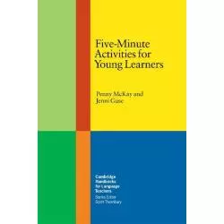 FIVE-MINUTE ACTIVITIES FOR YOUNG LEARNERS Penny McKay - Cambridge University Press