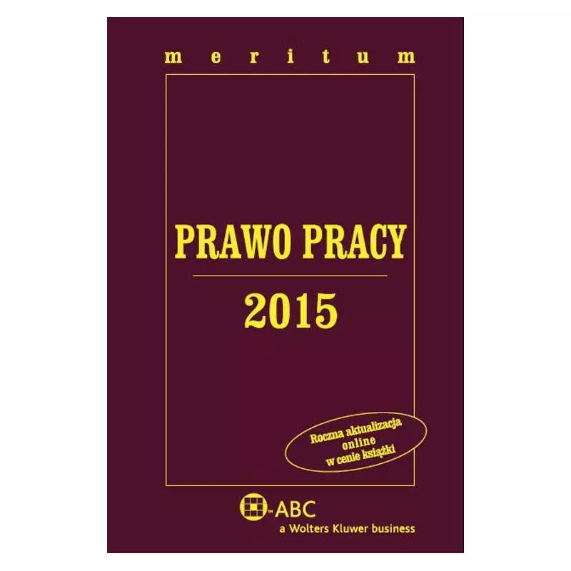 PRAWO PRACY 2015 - Wolters Kluwer