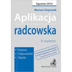 APLIKACJA RADCOWSKA PYTANIA ODPOWIEDZI TABELE Mariusz Stepaniuk - C.H. Beck