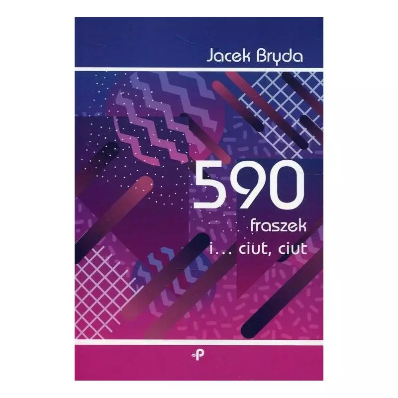 590 FRASZEK I… CIUT, CIUT Jacek Bryda - Poligraf