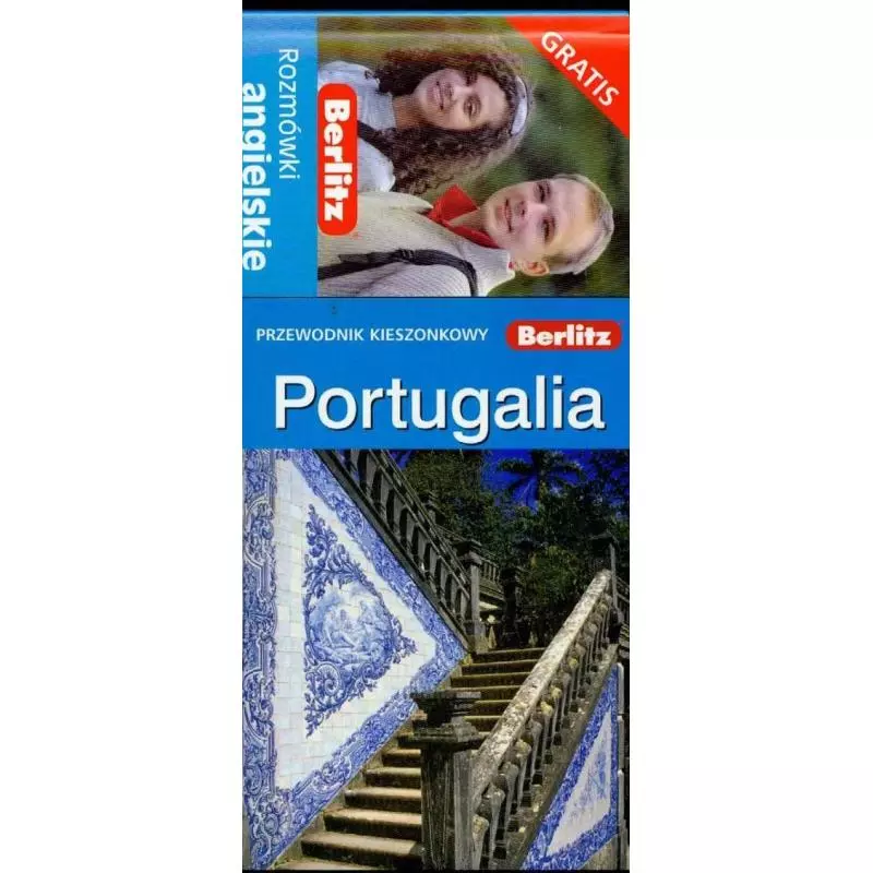 PORTUGALIA ILUSTROWANY PRZEWODNIK KIESZONKOWY + ROZMÓWKI ANGIELSKIE GRATIS - Berlitz