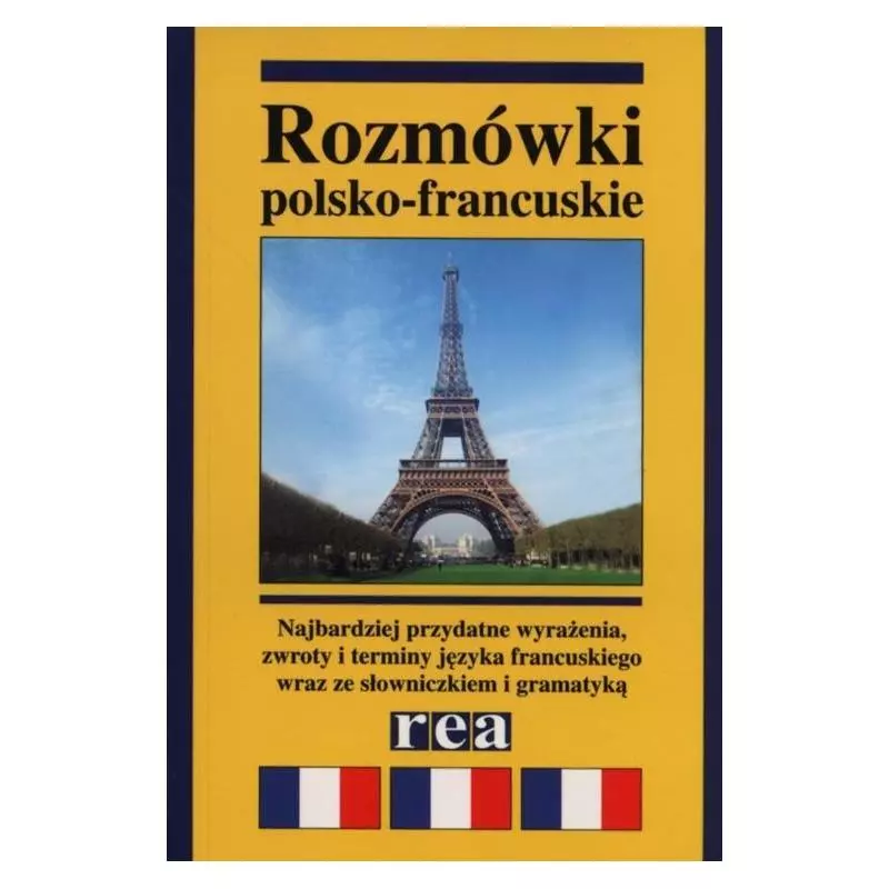 ROZMÓWKI POLSKO-FRANCUSKIE Andrzej Pawlik - Rea