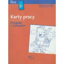 PRZYGODA Z CZYTANIEM 6 KARTY PRACY JĘZYK POLSKI Joanna Piasta-Siechowicz, Mirosława Iwasiewicz - Mac