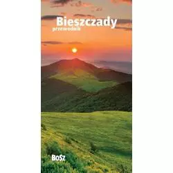 BIESZCZADY PRZEWODNIK ILUSTROWANY Paweł Luboński - Bosz