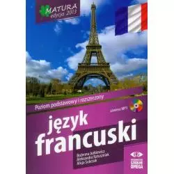 JĘZYK FRANCUSKI POZIOM PODSTAWOWY I ROZSZERZONY + CD Aleksandra Ratuszniak, Alicja Sobczak, Bożenna Jurkiewicz - Omega