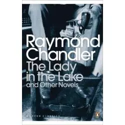 THE LADY IN THE LAKE AND OTHER NOVELS Raymond Chandler - Penguin Books