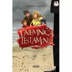 TAJEMNICA TESTAMENTU Elżbieta Olejnik - Zysk i S-ka