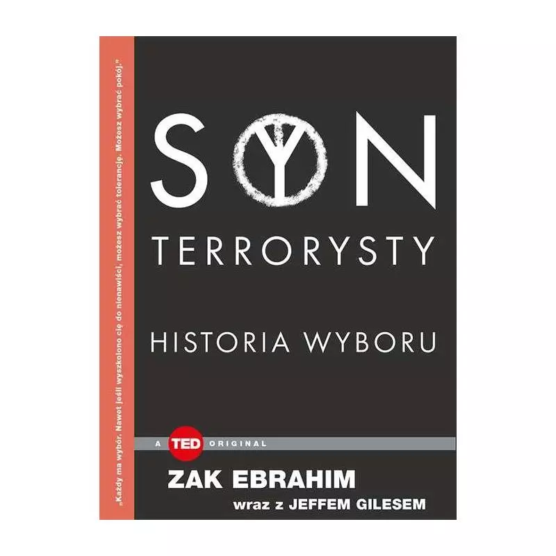 SYN TERRORYSTY HISTORIA WYBORU Zak Ebrahim - Relacja