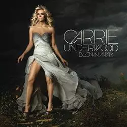 CARRIE UNDERWOOD BLOWN AWAY CD - Sony Music Entertainment