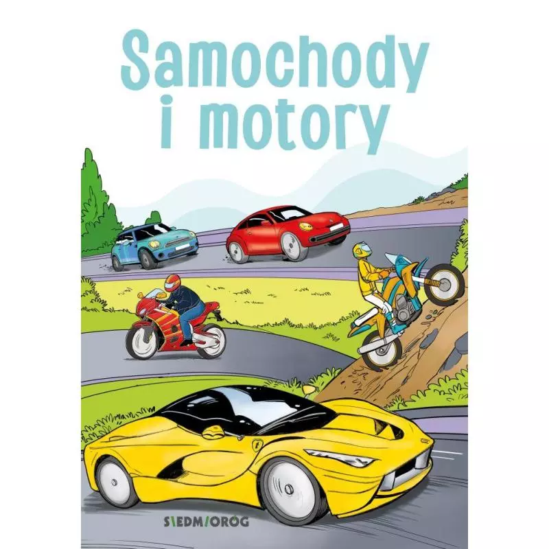 SAMOCHODY I MOTORY Tamara Michałowska - Siedmioróg