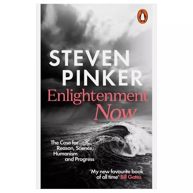 ENLIGHTENMENT NOW Steven Pinker - Penguin Books