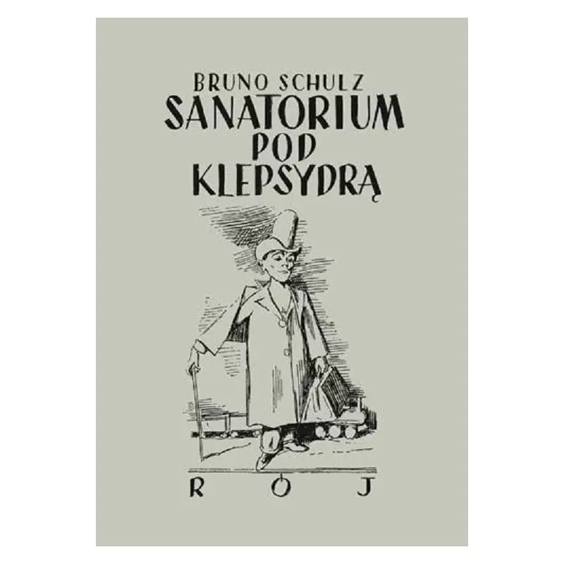 SANATORIUM POD KLEPSYDRĄ Bruno Schulz - Znak