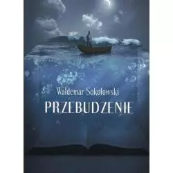 PRZEBUDZENIE Waldemar Sokołowski - Poligraf