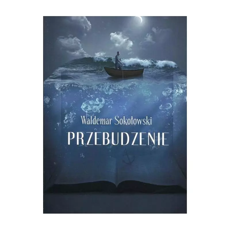 PRZEBUDZENIE Waldemar Sokołowski - Poligraf