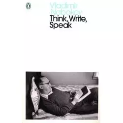 THINK, WRITE, SPEAK Vladimir Nabokov - Penguin Books