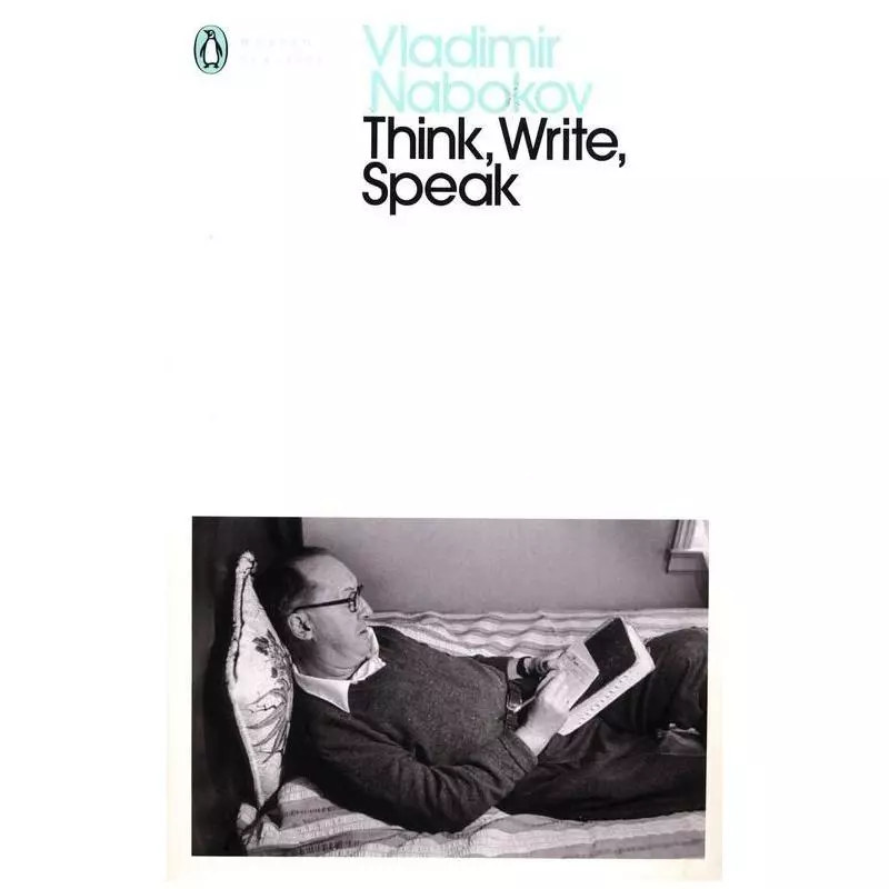 THINK, WRITE, SPEAK Vladimir Nabokov - Penguin Books