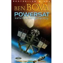 POWERSAT SATELITA ENERGETYCZNY Ben Bova - Solaris