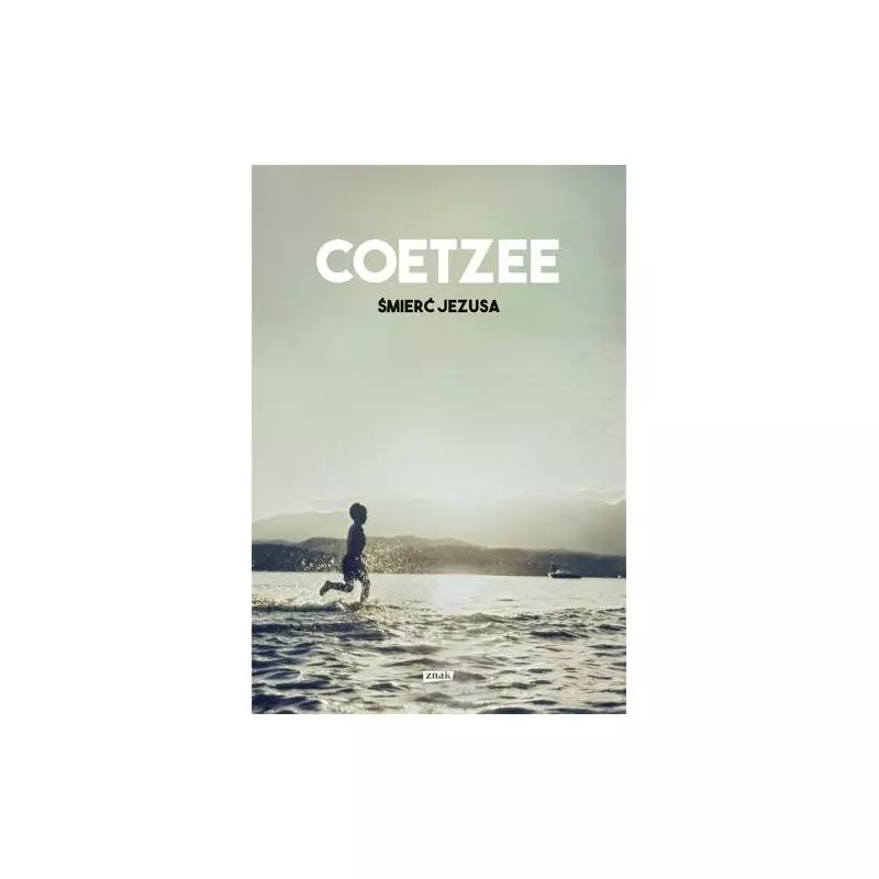 ŚMIERĆ JEZUSA J.M. Coetzee - Znak