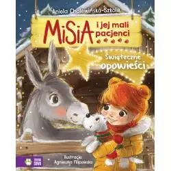 ŚWIĄTECZNE OPOWIEŚCI MISIA I JEJ MALI PACJENCI Aniela Cholewińska-Szkolik - Zielona Sowa